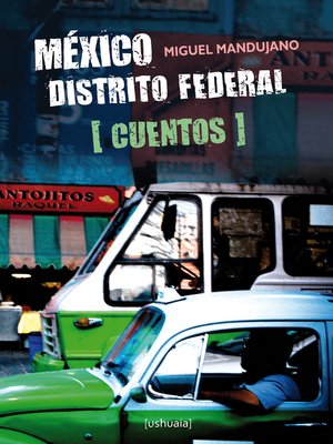 cover image of México Distrito Federal. Cuentos
